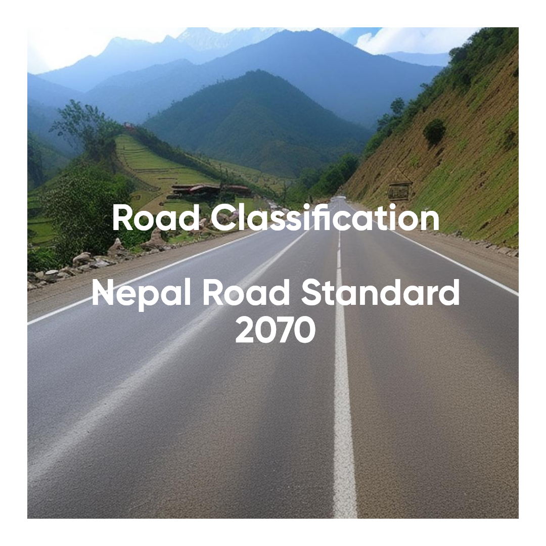 Road Classification Nepal Road Standard 2070